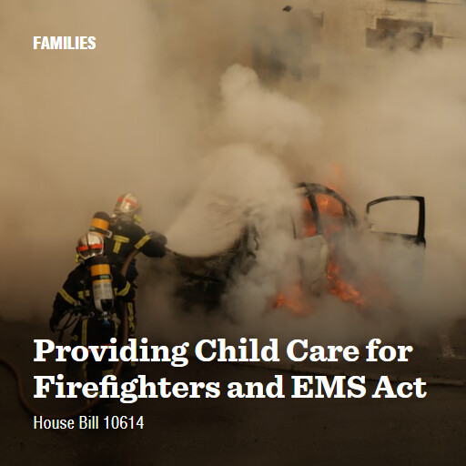 H.R.10614 119 Providing Child Care for Firefighters and EMS Act