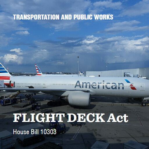 H.R.10303 119 FLIGHT DECK Act