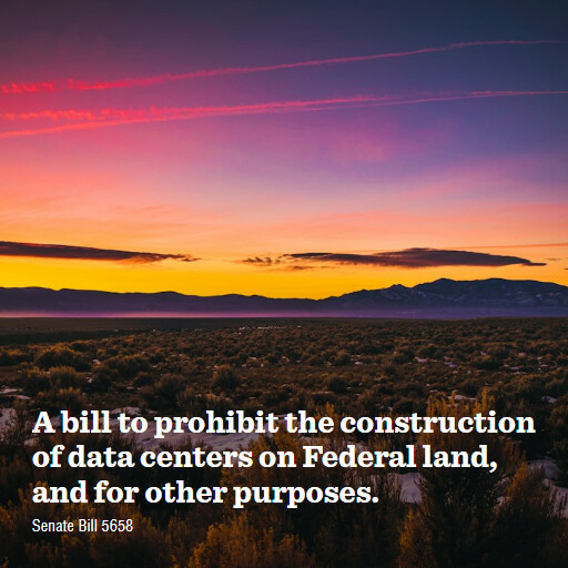 S.5658 119 A bill to prohibit the construction of data centers on Federal land and for other purposes