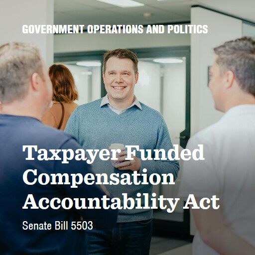 S.5503 119 Taxpayer Funded Compensation Accountability Act