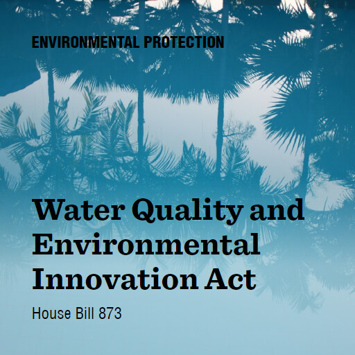 H.R.873 118 Water Quality and Environmental Innovation Act