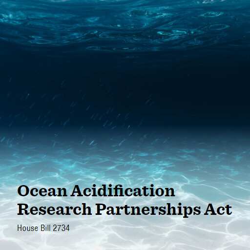 H.R.2734 118 Ocean Acidification Research Partnerships Act