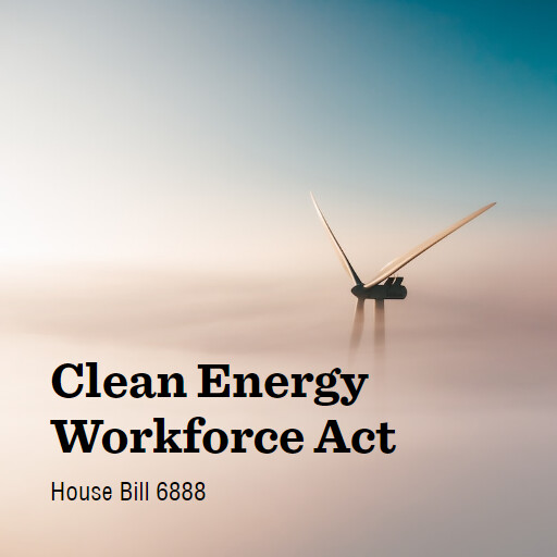 H.R.6888 118 Clean Energy Workforce Act
