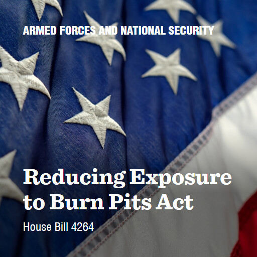 H.R.4264 118 Reducing Exposure to Burn Pits Act 2