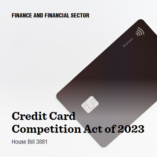 H.R.3881 118 Credit Card Competition Act of 2023