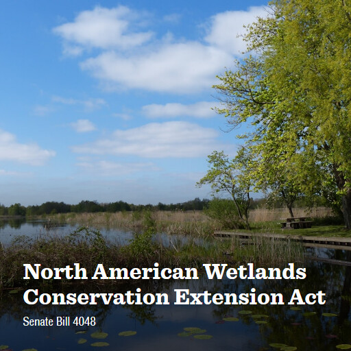 S.4048 118 North American Wetlands Conservation Extension Act