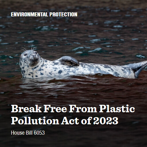 H.R.6053 118 Break Free From Plastic Pollution Act of 2023 3