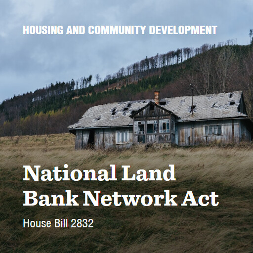 H.R.2832 118 National Land Bank Network Act