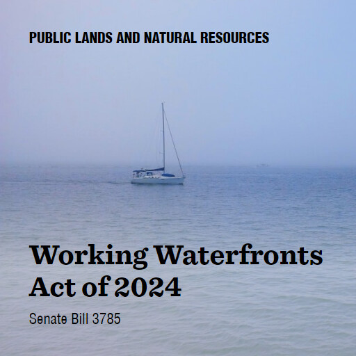 S.3785 118 Working Waterfronts Act of 2024
