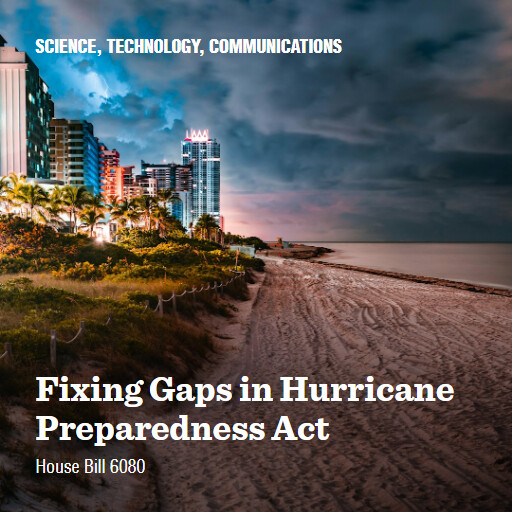 H.R.6080 118 Fixing Gaps in Hurricane Preparedness Act 2