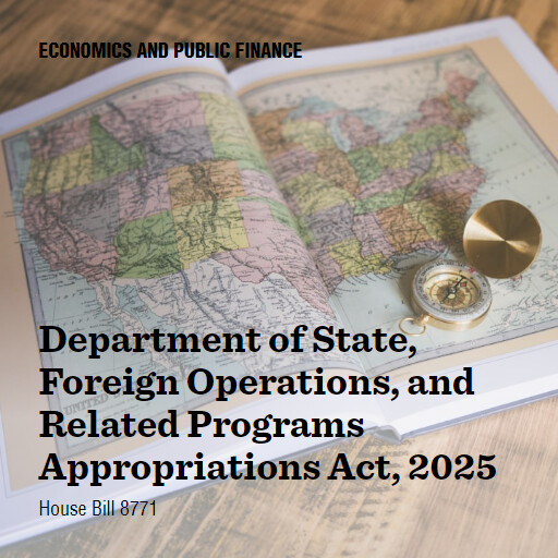H.R.8771 118 Department of State Foreign Operations and Related Programs Appropriations Act 2025