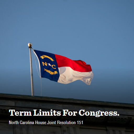 NC HJR151 2023 Term Limits For Congress