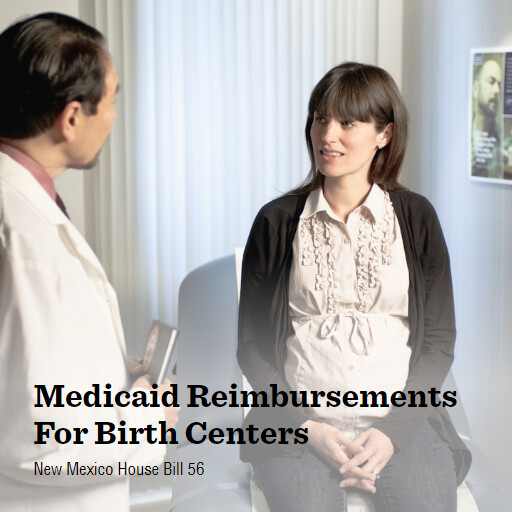 NM HB56 2025 Medicaid Reimbursements For Birth Centers