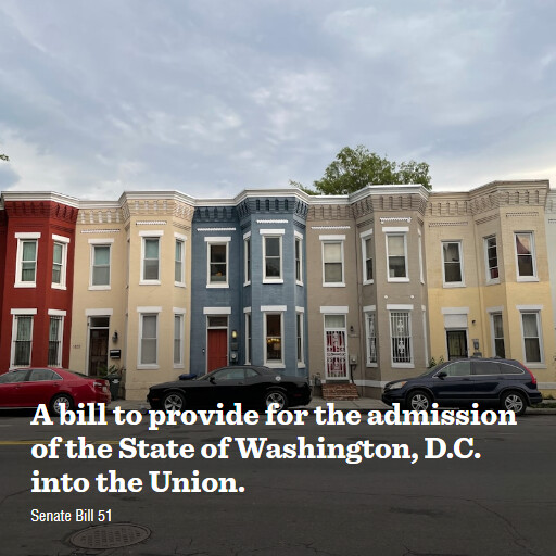 S.51 119 A bill to provide for the admission of the State of Washington DC into the Union