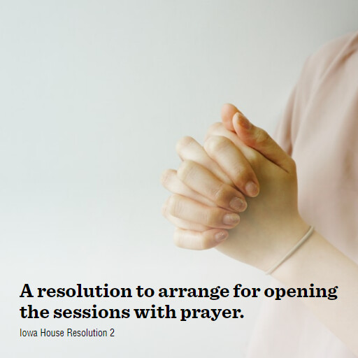 IA HR2 2025 2026 A resolution to arrange for opening the sessions with prayer