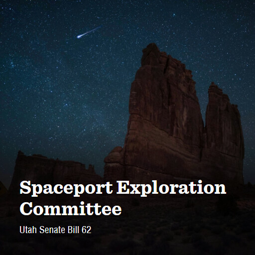 UT SB62 2025 Spaceport Exploration Committee
