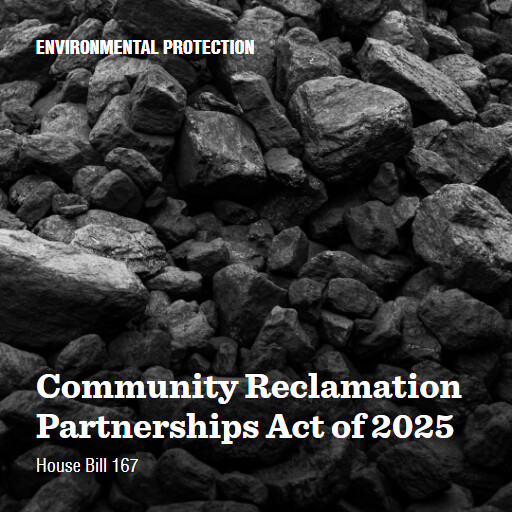H.R.167 119 Community Reclamation Partnerships Act of 2025