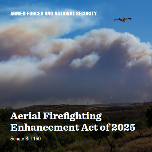 S.160 119 Aerial Firefighting Enhancement Act of 2025