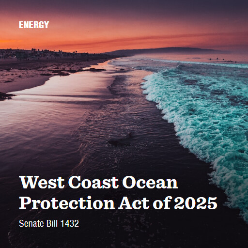 S.1432 119 West Coast Ocean Protection Act of 2025
