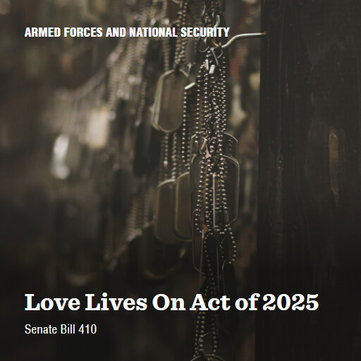 S.410 119 Love Lives On Act of 2025