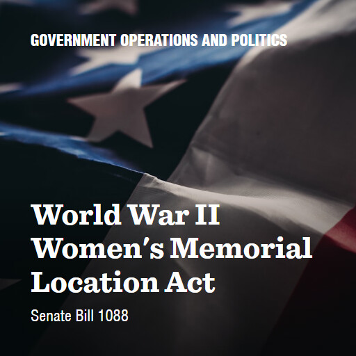 S.1088 119 World War II Womens Memorial Location Act