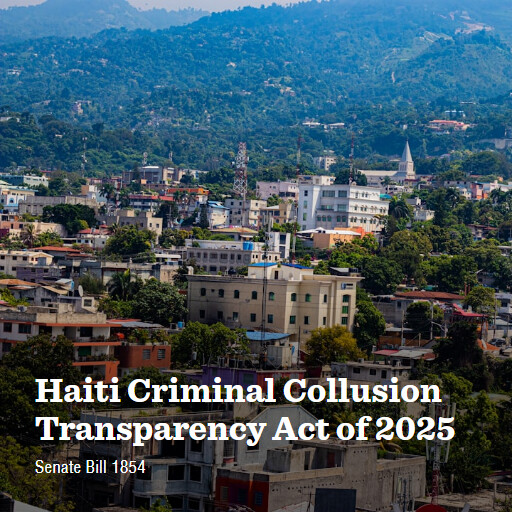 S.1854 119 Haiti Criminal Collusion Transparency Act of 2025