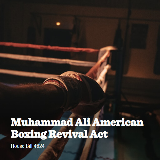 H.R.4624 119 Muhammad Ali American Boxing Revival Act
