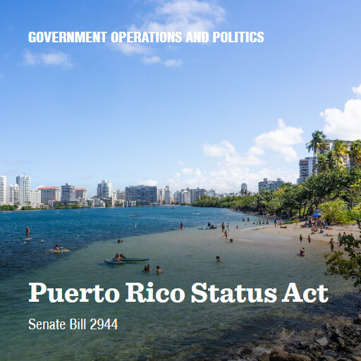 S.2944 118 Puerto Rico Status Act