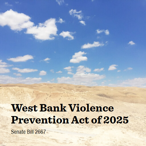 S.2667 119 West Bank Violence Prevention Act of 2025