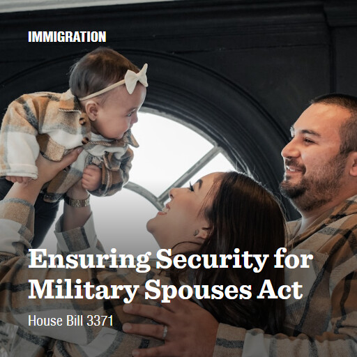 H.R.3371 119 Ensuring Security for Military Spouses Act