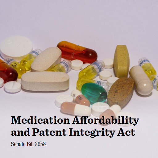 S.2658 119 Medication Affordability and Patent Integrity Act