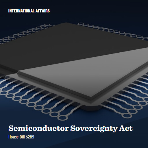 H.R.5289 119 Semiconductor Sovereignty Act