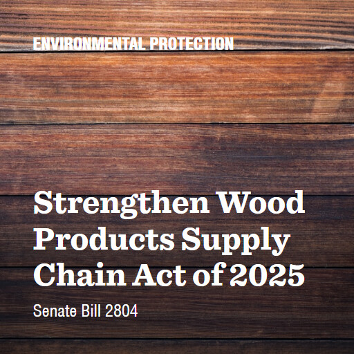 S.2804 119 Strengthen Wood Products Supply Chain Act of 2025