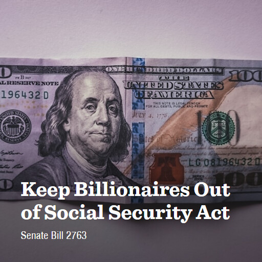 S.2763 119 Keep Billionaires Out of Social Security Act