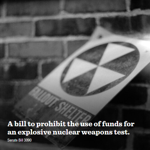 S.3090 119 A bill to prohibit the use of funds for an explosive nuclear weapons test