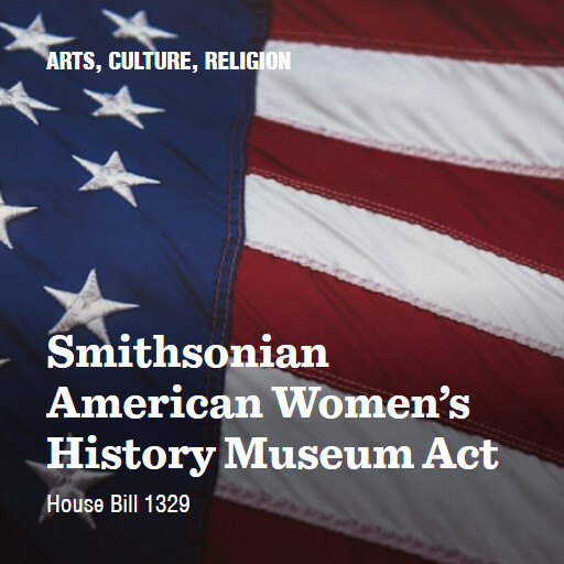 H.R.1329 119 Smithsonian American Womens History Museum Act