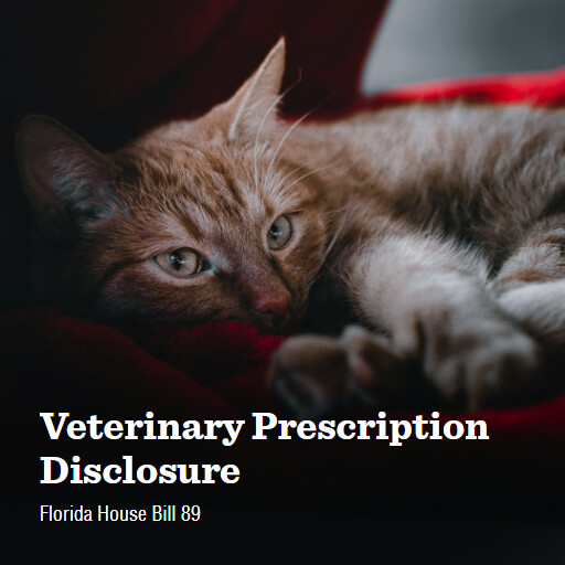 FL HB89 2026 Veterinary Prescription Disclosure