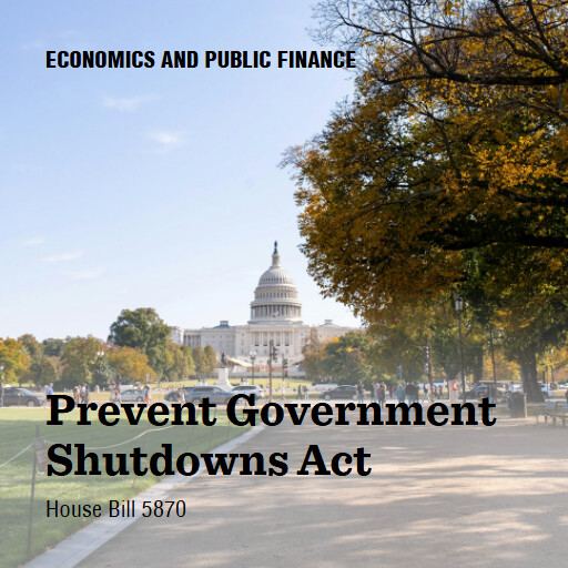 H.R.5870 119 Prevent Government Shutdowns Act
