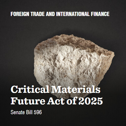 S.596 119 Critical Materials Future Act of 2025