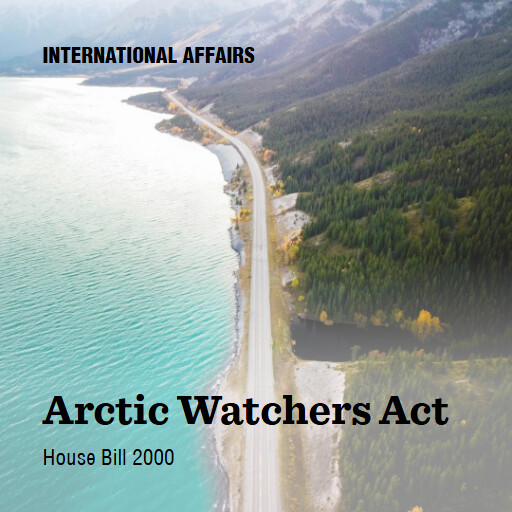 H.R.2000 119 Arctic Watchers Act