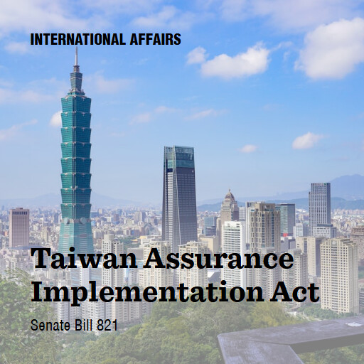 S.821 119 Taiwan Assurance Implementation Act