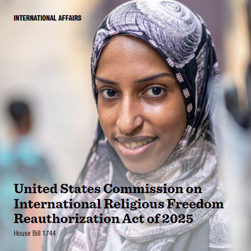 H.R.1744 119 United States Commission on International Religious Freedom Reauthorization Act of 2025