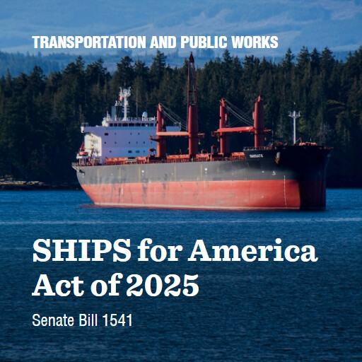 S.1541 119 SHIPS for America Act of 2025