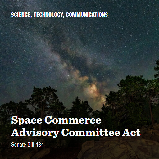 S.434 119 Space Commerce Advisory Committee Act