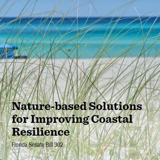 FL SB302 2026 Naturebased Solutions for Improving Coastal Resilience