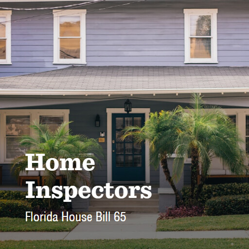 FL HB65 2026 Home Inspectors