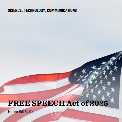 H.R.5460 119 FREE SPEECH Act of 2025