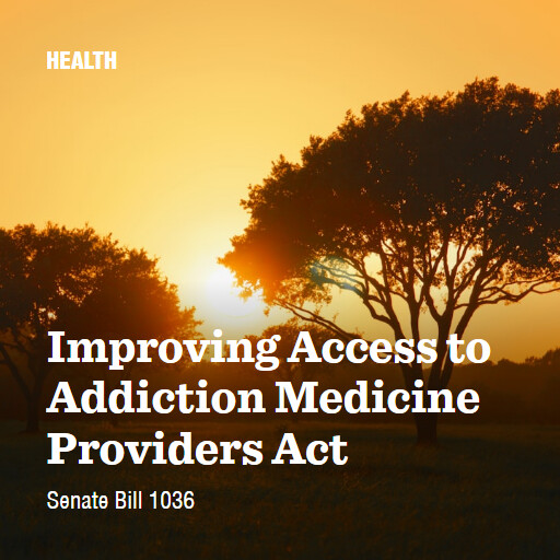 S.1036 119 Improving Access to Addiction Medicine Providers Act