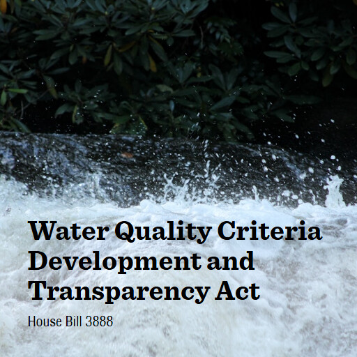 H.R.3888 119 Water Quality Criteria Development and Transparency Act
