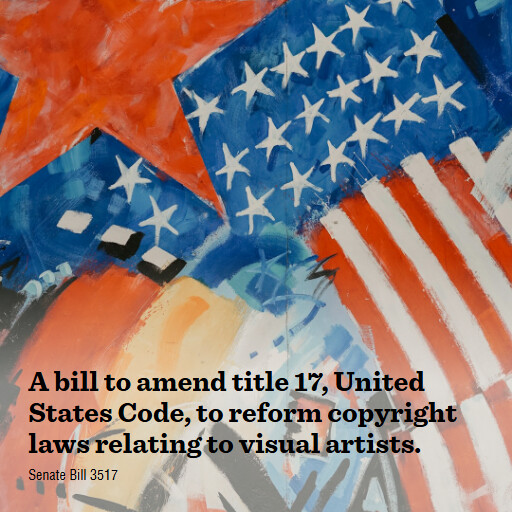 S.3517 119 A bill to amend title 17 United States Code to reform copyright laws relating to visual ar